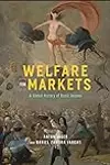 Welfare for Markets: A Global History of Basic Income