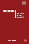 On Hegel: The Sway of the Negative