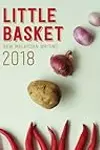 Little Basket 2018: New Malaysian Writing