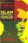 Islam dalam Tinjauan Madilog: Materialisme Dialektika Logika