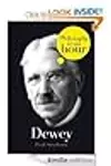 Dewey: Philosophy in an Hour