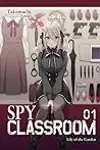 Spy Classroom, Vol. 1: Lily of the Garden