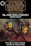 Blade Squadron - Zero Hour