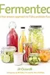 Fermented: A Four-Season Approach to Paleo Probiotic Foods