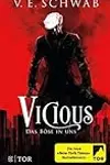 Vicious: Das Böse in uns