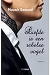 Liefde is een rebelse vogel