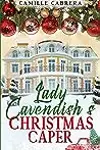 Lady Cavendish’s Christmas Caper