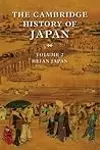 The Cambridge History of Japan, Volume 2: Heian Japan
