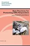 Best Practices for Protecting EMS Responders During Treatment and Transport of Victims of Hazardous Substance Releases