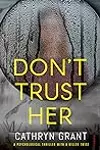 Don't Trust Her