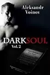 Dark Soul, Vol. 2