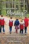 What Color is Monday? How Autism Changed One Family for the Better