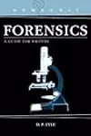 Forensics: A Guide for Writers