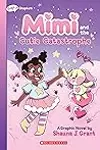 Mimi and the Cutie Catastrophe: A Graphix Chapters Book