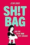 SH!T BAG: A darkly funny story about life with an ostomy bag