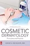 Cosmetic Dermatology Principles and Practice 3/E