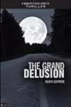 The Grand Delusion