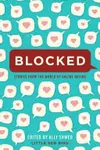 Blocked: Stories From the World of Online Dating