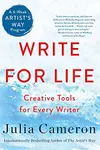 Write for Life: Creative Tools for Every Writer