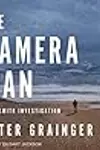 The Camera Man: A DC Smith Investigation