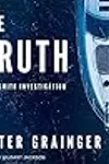 THE TRUTH: A DC Smith Investigation