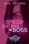 Speed Dating the Boss