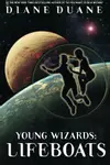 Lifeboats: A Tale of the Young Wizards