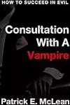 Consultation With a Vampire