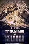 The Trains of Keldora