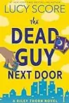 The Dead Guy Next Door