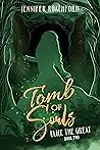 Tomb of Souls Elice, the Great Book Two