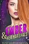 Ember & Her Marshals
