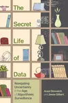 The Secret Life of Data
