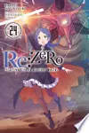 Re:ZERO -Starting Life in Another World-, Vol. 24