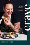 Crave: Bold Recipes That Make You Want Seconds
