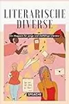 Literarische Diverse. Ein Magazin für junge und vielfältige Literatur: Sprache