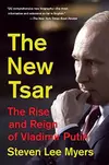 The New Tsar: The Rise and Reign of Vladimir Putin