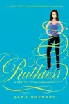 Ruthless (Pretty Little Liars #10)