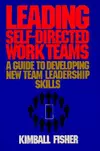Leading self-directed work teams
