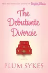 DEBUTANTE DIVORCEE, THE