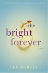 The bright forever