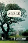 Adele. Jane Eyre's Hidden Story