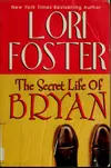 The Secret Life Of Bryan