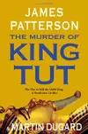 The Murder of King Tut