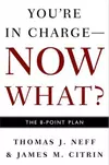 You're in Charge--Now What?: The 8 Point Plan