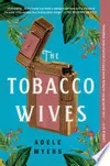 The Tobacco Wives