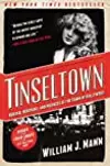 Tinseltown: Murder, Morphine, and Madness at the Dawn of Hollywood