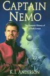 Captain Nemo: The Fantastic History of a Dark Genius