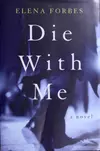 Die with Me