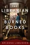 The Librarian of Burned Books